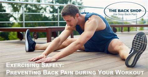 Exercising Safely Preventing Back Pain During Your Workout The Back Shop