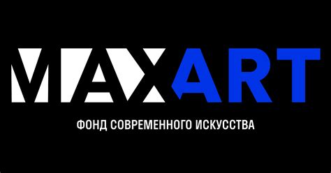 MaxArt Foundation