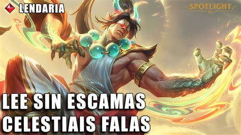 Lee Sin Escamas Celestiais Falas Voz Pt Br Youtube