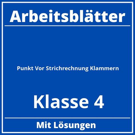 Rechnen Klammern Klasse 5 Arbeitsblätter Pdf