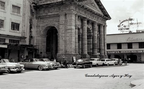 Guadalajara Ayer Y Hoy Plaza Universidad 1960