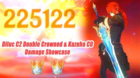 Diluc C Double Crowned Max Lv Talents Kazuha C Damage Showcase