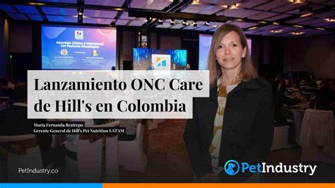 Mar A Fernanda Restrepo Gerente General De Hills Pet Nutrition Latam