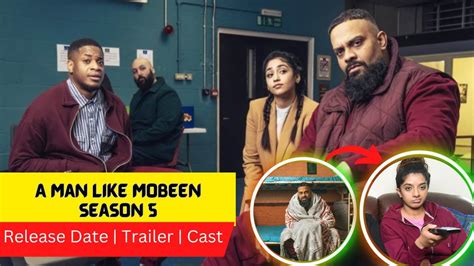 A Man Like Mobeen Season Release Date Trailer Cast Expectation