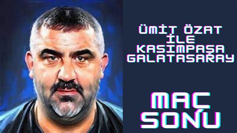 Kasimpa A Galatasaray Ma Sonu Anal Z Youtube