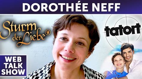 Doroth E Neff Ber Sturm Der Liebe Tatort Und Faust Youtube