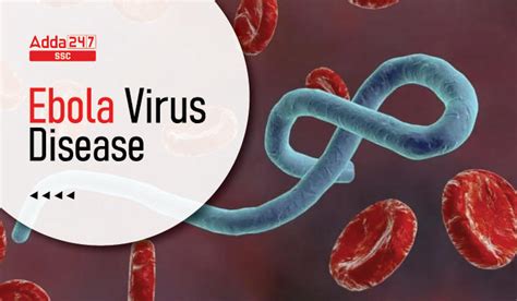 Ebola Virus Disease