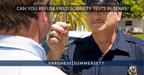 Can You Refuse A Field Sobriety Test In Texas