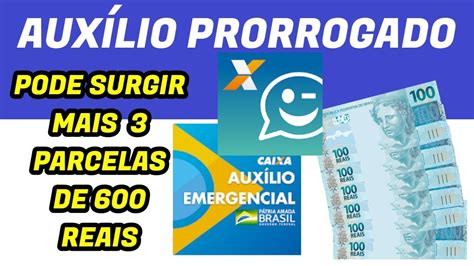 Auxilio Emergencial Prorrogado Deve Surgir Mais Parcelas De Reais