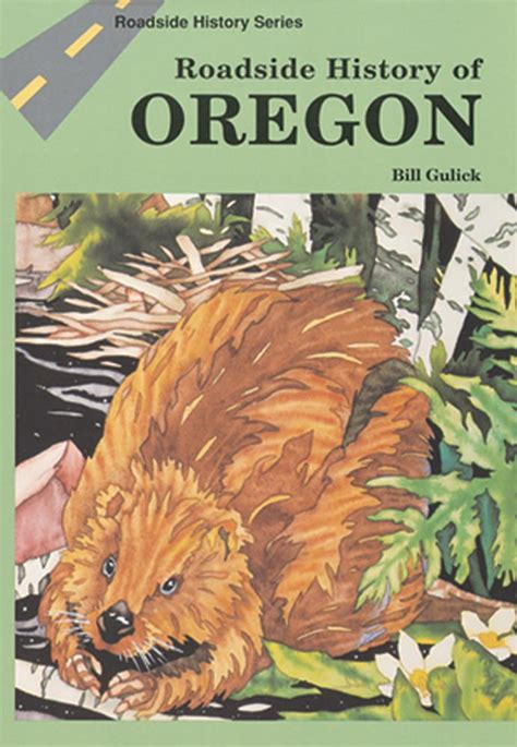 Roadside History Of Oregon Mountain Press