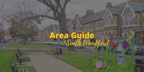 South Woodford Area Guide