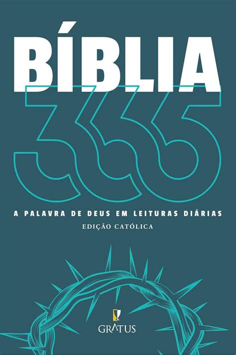 Bíblia 365 Edição Católica NVT A palavra de Deus em leituras