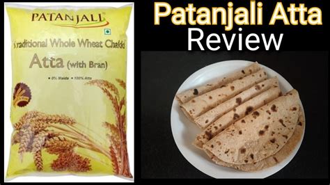 Patanjali Traditional Whole Wheat With Bran Chakki Atta Review In Hindi