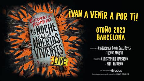 La Noche De Los Muertos Vivientes Live En Barcelona