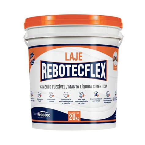 Rebotec Flex Laje Kg Cimento Flex Vel Manta L Quida Umidade Ou