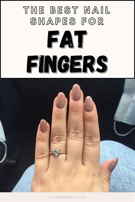 The 5 Best Nail Shapes For Fat Fingers Lauren Erro In 2024 Fat