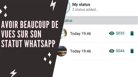 Comment Cr Er Des Statuts Whatsapp Avec Beaucoup De Vues Youtube