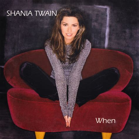 Car Tula Frontal De Shania Twain When Cd Single Portada