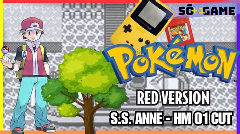 6 GAMEPLAY POKÉMON RED SAIBA COMO CONSEGUIR O HM01 CUT S S ANNE