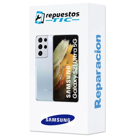 Reparacion Cambio Pantalla Completa Original Samsung Galaxy S21 Ultra