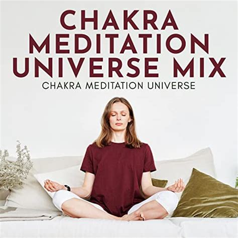 Play Chakra Meditation Universe Mix By Chakra Meditation Universe On