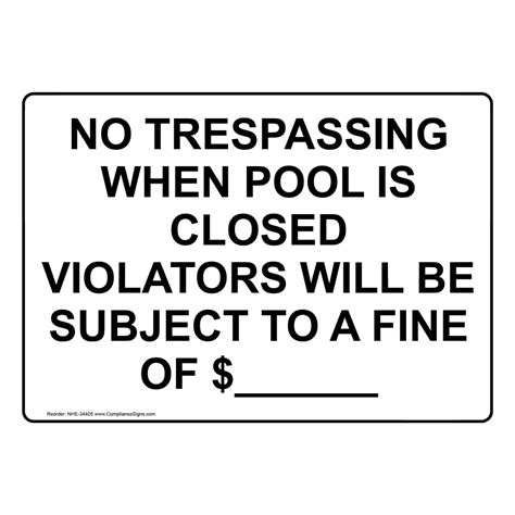 Custom Sign No Trespassing When Pool Is Closed Violators