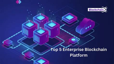 Top 5 Enterprise Blockchain Platforms Of 2024 By Kishore Senthil Medium