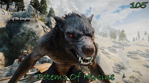 Modded Skyrim Roleplay Lotd Retrieval Totems Of Hircine Ep Youtube