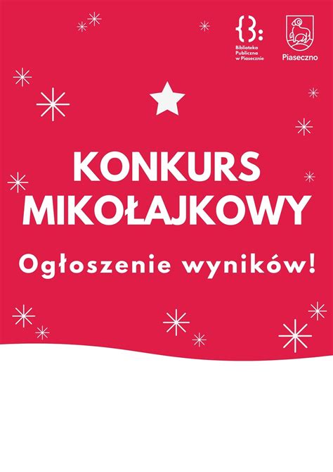 Wyniki Konkursu Mikołajkowego Biblioteka Publiczna w Piasecznie