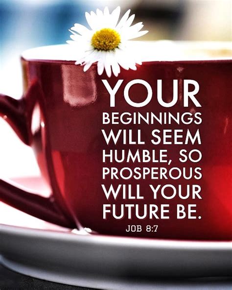 The Living Job Niv Your Beginnings Will Seem Humble