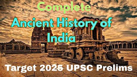 Complete Ancient History Of India Part 4 UPSC Prelims 2025 Mauryan