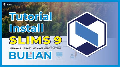 Tutorial Install Slims Bulian Senayan Library Management System