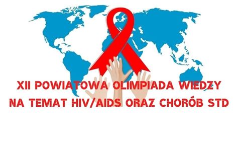 Xii Powiatowa Olimpiada Wiedzy Na Temat Hiv Aids Oraz Chor B Std Zsl