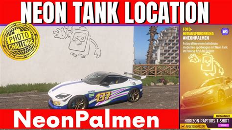 Forza Horizon Photo Herausforderung Neonpalmen Neon Tank Im Palacio