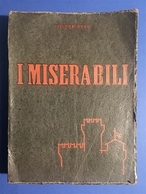 I Miserabili By Victor Hugo Buono Brossura 1935 Prima Edizione Il