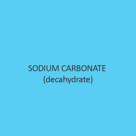 Buy Sodium Carbonate (Decahydrate) online in small quantities from ...