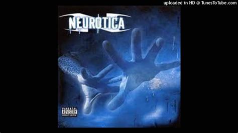 Neurotica Said She YouTube Music