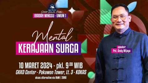 Ibadah Umum 1 GKKD Jakarta Center 10 Maret 2024 Pkl 9 Wib YouTube