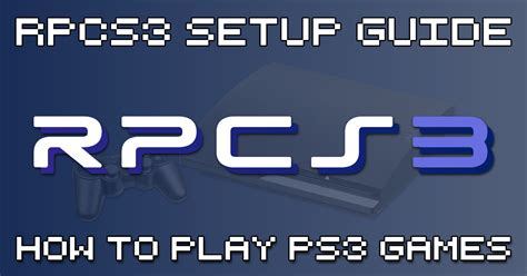 RPCS3 PS3 Emulator Tutorial How To Retro