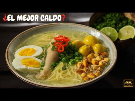 Delicioso Caldo De Gallina Peruano La Receta Aut Ntica Y Casera Que Te