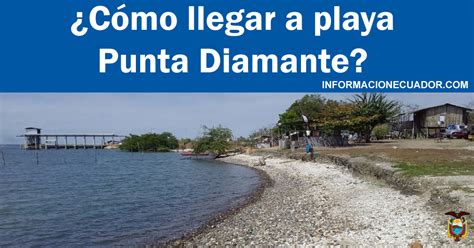 Playa Punta Diamante Guayaquil Chongón ¿Como llegar?