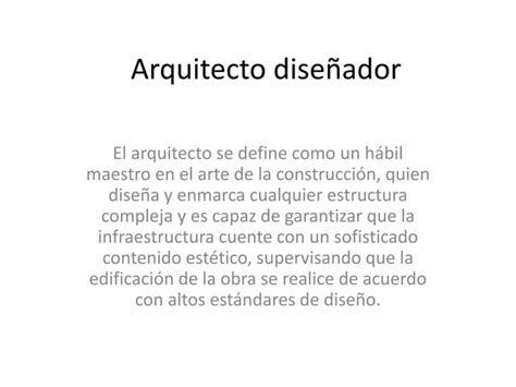 Arquitecto como diseñador PPT