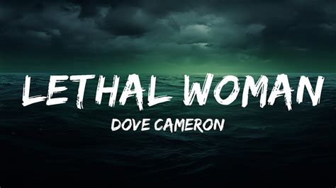 Dove Cameron Lethal Woman Lyrics 25 Min YouTube