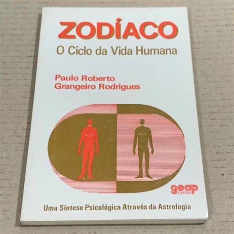 LIVRO ZODÍACO O CICLO DA VIDA HUMANA PAULO ROBERTO