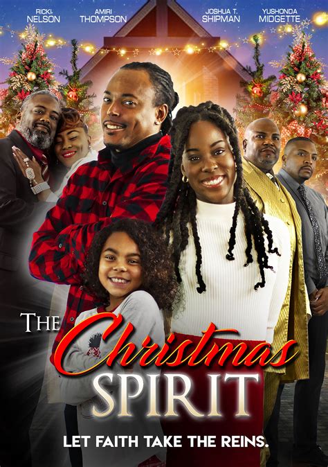 The Christmas Spirit (2022) Drama, Directed By Marquand Ragland