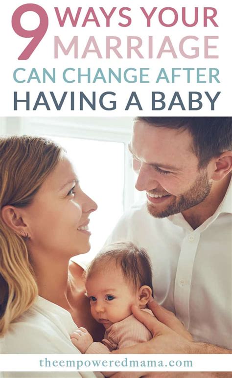 9 Ways My Marriage Changed After Having A Baby The Empowered Mama