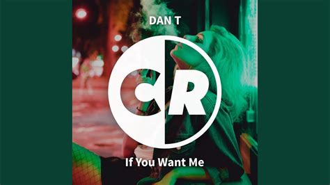 If You Want Me Original Mix YouTube Music