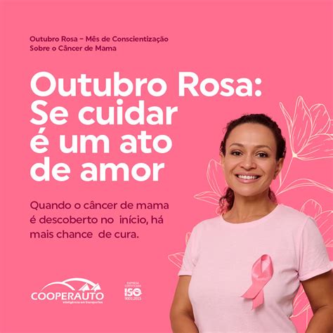 Outubro Rosa Se Cuidar Um Ato De Amor Cooperauto