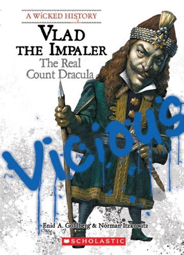 Vlad The Impaler Facts And Myths The Biography Of A Cruel Prince