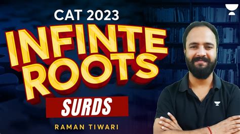 Infinite Roots Surds CAT 2023 Raman Tiwari YouTube